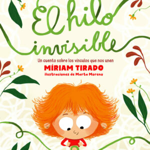 El hilo invisible — Miriam Tirado