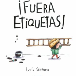 Fuera Etiquetas - Lucía Serrano