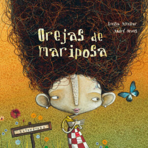 Orejas de Mariposa - Luisa Aguilar